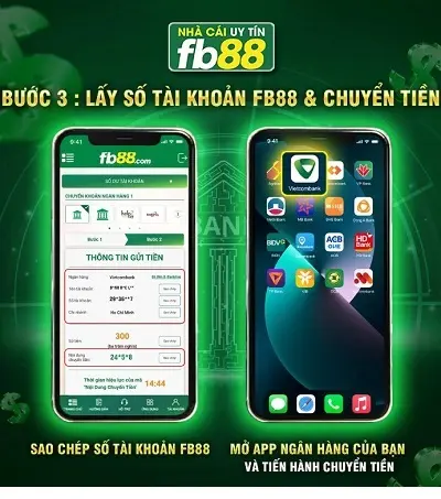 Bước 3 nạp tiền Fb88 bằng hình thức chuyển khoản ngan hàng 24/7