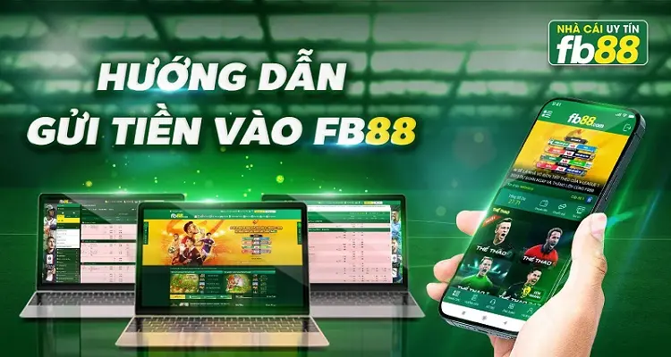 Hướng dẫn nạp tiền FB88