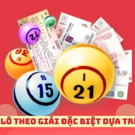 Hướng Dẫn Cách Tính Lô Theo Giải Đặc Biệt Chuẩn Nhất