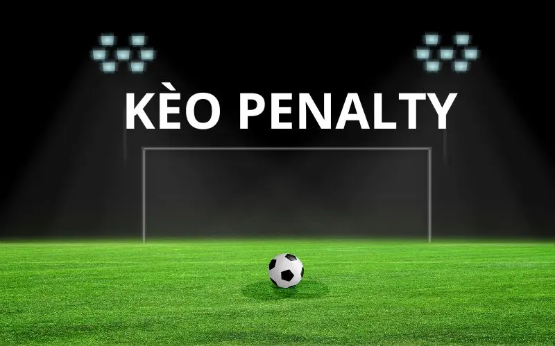 Cách tính kèo Penalty